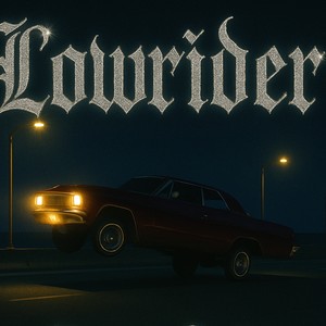 Lowrider (Explicit)