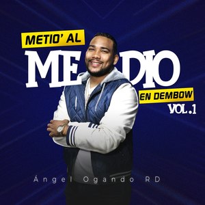 Metio Al Medio en Dembow, Vol. 1