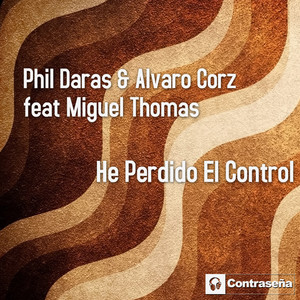 He Perdido el Control(feat. Miguel Thomas) (Acapella)