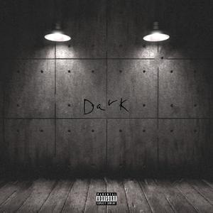 Dark (Explicit)