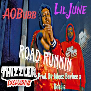 Road Runnin (feat. AO Bubb & Lil June) (Explicit)