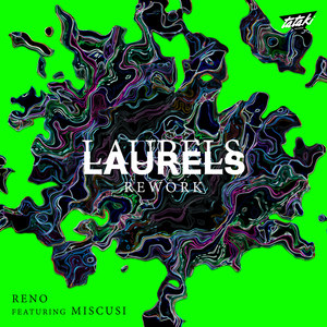 Laurels (Rework|Explicit)