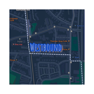 Westbound (Explicit)