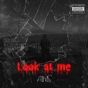 LOOK AT ME (Explicit)