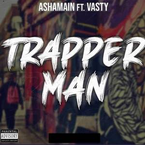 Trapper man (Explicit)