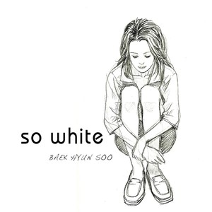 소 화이트 (So White) (那么白)