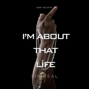 I’m About That Life (Explicit)