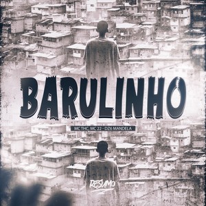 Barulinho (Explicit)