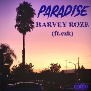 Paradise(feat. Kysesk) (Explicit)