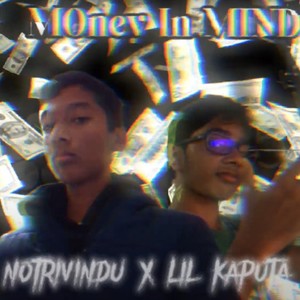 M0ney In MIND (feat. Lil Kaputa) [Explicit]