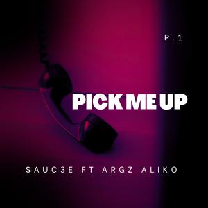Pick Me Up (feat. Argz Aliko)
