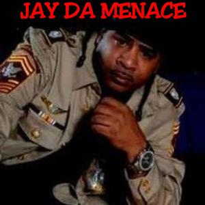 JAY DA MENACE (Explicit)