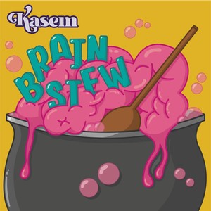 Brain Stew (Explicit)