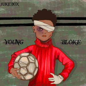 YOUNG BLOKE FREESTYLE (Explicit)