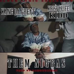 Them N***as (Explicit)