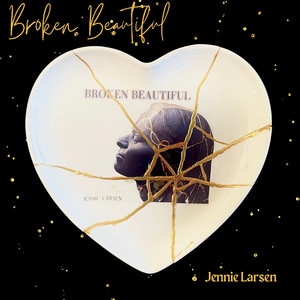 Broken Beautiful