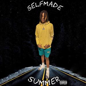 SelfMade Summer (Explicit)