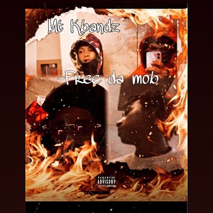 Free Da Mob (MixTape) [Explicit]