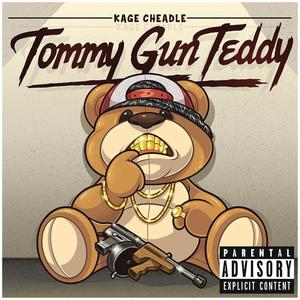 Tommy Gun Teddy (Explicit)