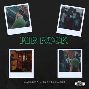 RIR ROCK (feat. 1nonlyhackz) (Explicit)