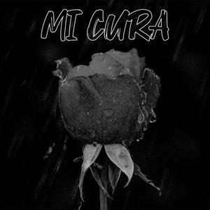 MI CURA (Explicit)