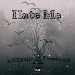 Hate Me (Explicit)