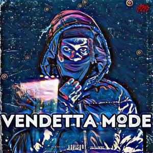 Vendetta Mode (Explicit)