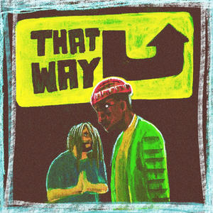 That Way (feat. Tr3k, BossDre & C-Rxch) [Explicit]