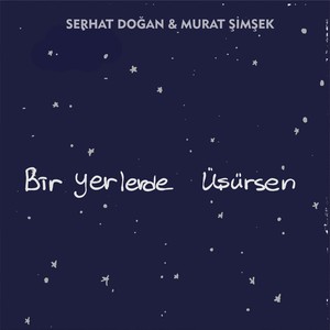 Bir yerlerde üşürsen