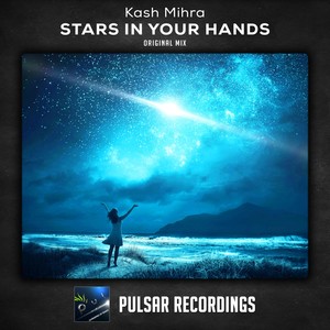 Stars In Your Hands (Original Mix)