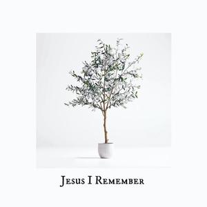Jesus I Remember (feat. KiQue)