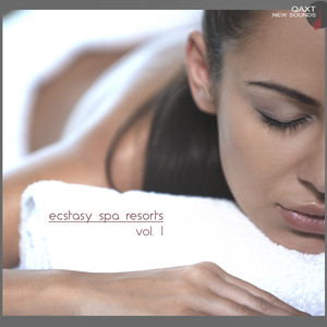 Ecstasy Spa Resorts, Vol. 1 (QAXT New Sounds)