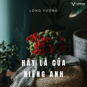 Hãy Là Của Riêng Anh (Remix)