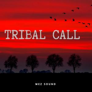 TRIBAL CALL