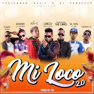 Mi Loco (2.0）
