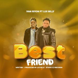 Best friend (feat. Lux Billy)