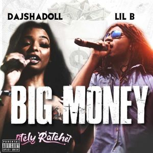 Big Money (Explicit)