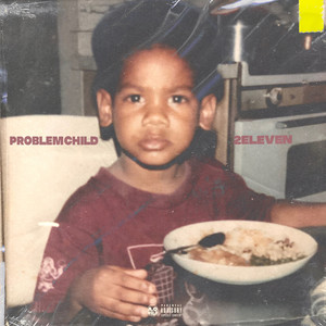 Problem Child (Explicit)