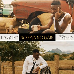 No Pain No Gain (feat. Ifydino)