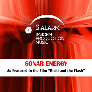 Sonar Energy (As Featured in the Film “Ricki and the Flash") - Single