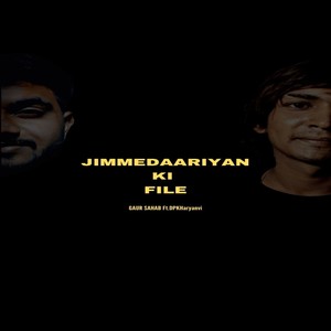 Jimmedaariyan Ki File