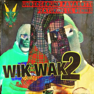 Wik Wak 2 (feat. Lil Dennis)