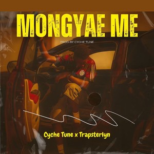 Mongyae Me (Explicit)
