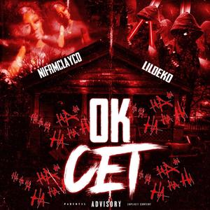 Ok Cet (feat. Niiclayco) (Explicit)