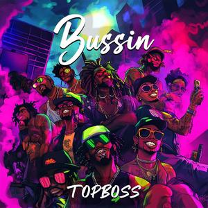 Bussin (Explicit)