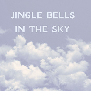 Jingle Bells in the Sky