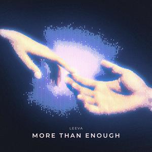 More Than Enough (feat. Leeny)