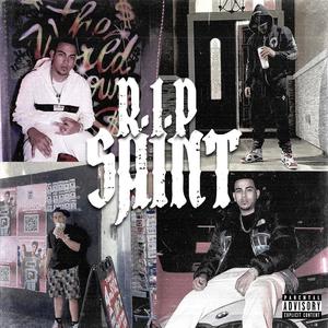 R.I.P SAINT (Explicit)