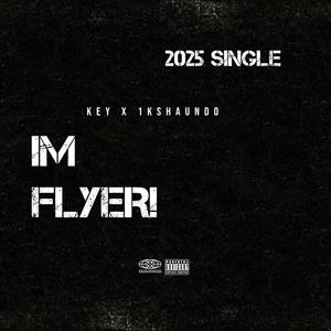 IMFLYER! (feat. key) (Explicit)