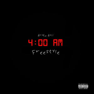 4am Freestyle (Explicit)